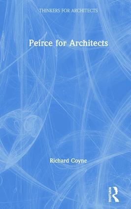 Richard Coyne, UK) Coyne, Richard (University of Edinburgh - Peirce for Architects, Inbunden