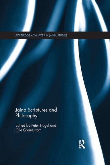 Peter Flügel, Olle Qvarnström - Jaina Scriptures and Philosophy, Häftad
