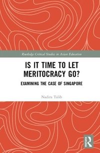 bokomslag Is It Time to Let Meritocracy Go?