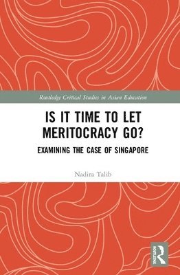 bokomslag Is It Time to Let Meritocracy Go?