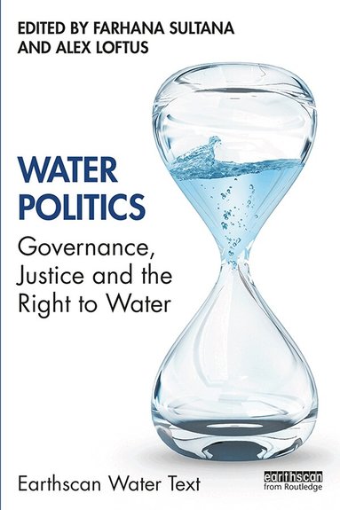 Farhana Sultana, Alex Loftus - Water Politics, Häftad
