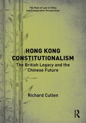 bokomslag Hong Kong Constitutionalism