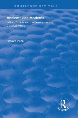 Howard Irving - Ancient and Modern, Häftad