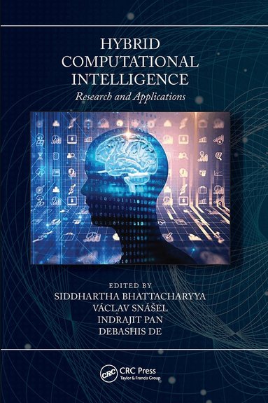 Siddhartha Bhattacharyya, Václav Snášel, Indrajit Pan, Debashis De - Hybrid Computational Intelligence, Inbunden