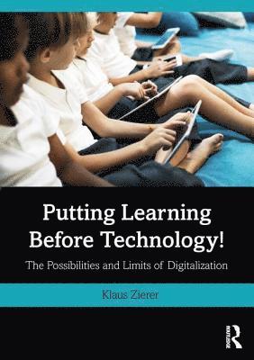 Putting Learning Before Technology! 1