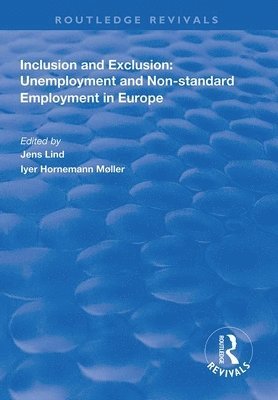 Inclusion and Exclusion: Unemployment and Non-standard Employment in Europe 1
