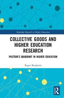 bokomslag Collective Goods and Higher Education Research