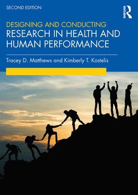 Designing and Conducting Research in Health and Human Performance 1