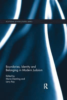Boundaries, Identity and belonging in Modern Judaism 1