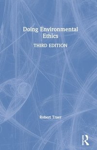 bokomslag Doing Environmental Ethics