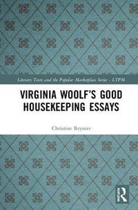 bokomslag Virginia Woolfs Good Housekeeping Essays
