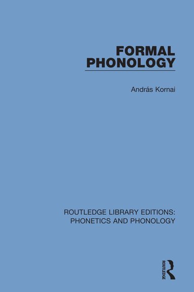 András Kornai - Formal Phonology, Häftad