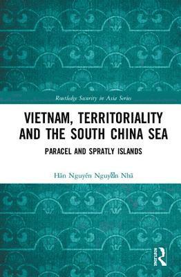 Vietnam, Territoriality and the South China Sea 1