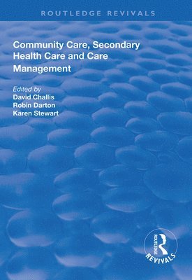 Community Care, Secondary Health Care and Care Management 1