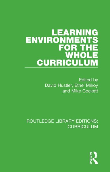 David Hustler, Ethel Milroy, Mike Cockett - Learning Environments for the Whole Curriculum, Häftad