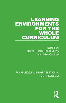 Learning Environments for the Whole Curriculum 1