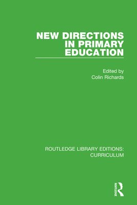 bokomslag New Directions in Primary Education