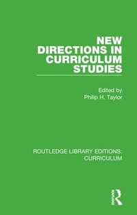 bokomslag New Directions in Curriculum Studies