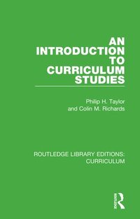 bokomslag An Introduction to Curriculum Studies