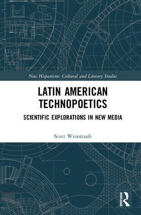 Scott Weintraub - Latin American Technopoetics, Inbunden