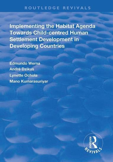 Edmundo Werna, André Dzikus, Lynette Ochola, Mano Kumarasuriyar - Implementing the Habit Agenda, Häftad