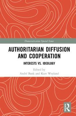 bokomslag Authoritarian Diffusion and Cooperation