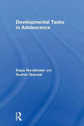 Klaus Hurrelmann, Gudrun Quenzel - Developmental Tasks in Adolescence, Inbunden