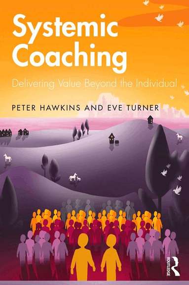 Peter Hawkins, Eve Turner - Systemic Coaching, Häftad
