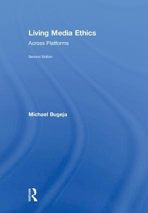 Michael Bugeja, USA) Bugeja, Michael (Iowa State University - Living Media Ethics, Inbunden