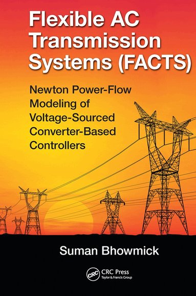 Suman Bhowmick - Flexible AC Transmission Systems (FACTS), Häftad