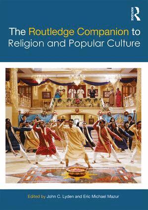 John C. Lyden, Eric Michael Mazur - Routledge Companion to Religion and Popular Culture, Häftad