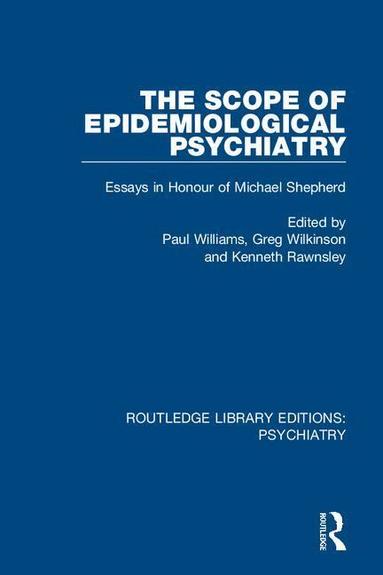 Paul Williams, Greg Wilkinson, Kenneth Rawnsley - Scope of Epidemiological Psychiatry, Häftad