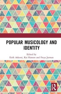 bokomslag Popular Musicology and Identity