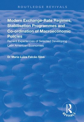 bokomslag Modern Exchange-rate Regimes, Stabilisation Programmes and Co-ordination of Macroeconomic Policies