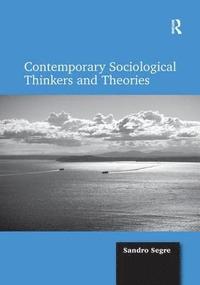 bokomslag Contemporary Sociological Thinkers and Theories