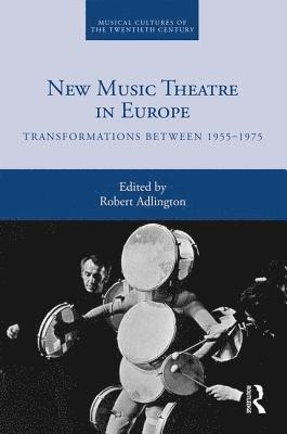 New Music Theatre in Europe 1