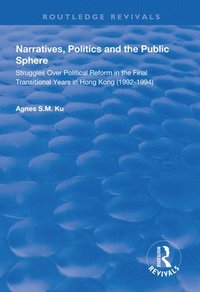 bokomslag Narratives, Politics, and the Public Sphere