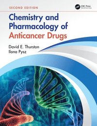 bokomslag Chemistry and Pharmacology of Anticancer Drugs