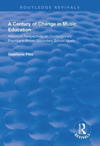 bokomslag Century of Change in Music Education
