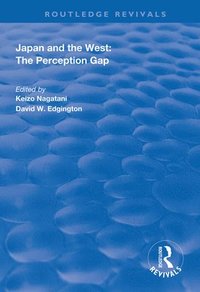 bokomslag Japan and the West: The Perception Gap