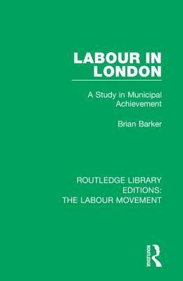 bokomslag Labour in London