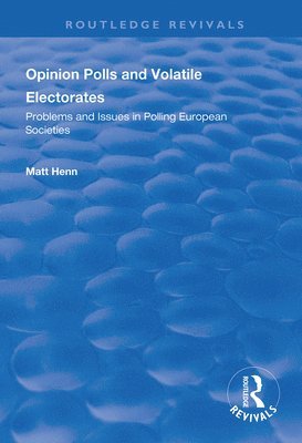 Opinion Polls and Volatile Electorates 1