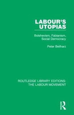 bokomslag Labour's Utopias