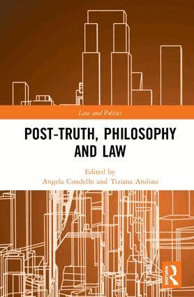 Angela Condello, Tiziana Andina - Post-Truth, Philosophy and Law, Inbunden
