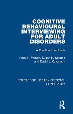 bokomslag Cognitive Behavioural Interviewing for Adult Disorders