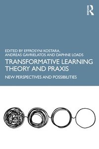 bokomslag Transformative Learning Theory and Praxis