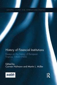 bokomslag History of Financial Institutions
