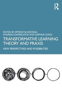 bokomslag Transformative Learning Theory and Praxis