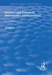 bokomslag Medico-Legal Aspects of Reproduction and Parenthood
