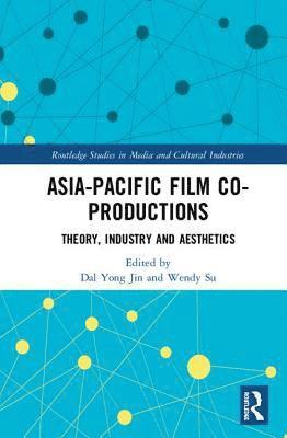 bokomslag Asia-Pacific Film Co-productions